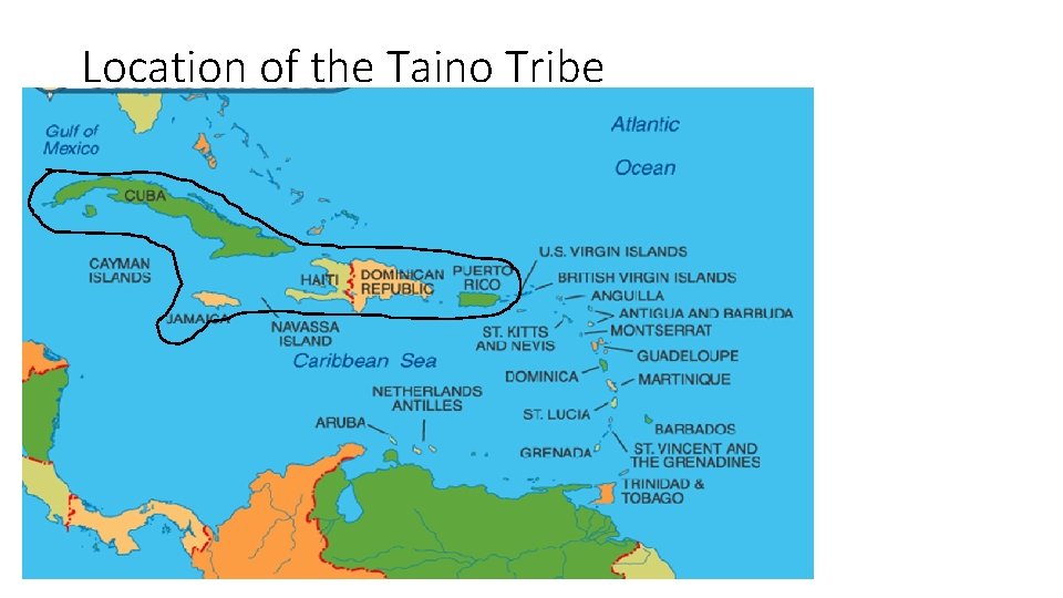 Location of the Taino Tribe 
