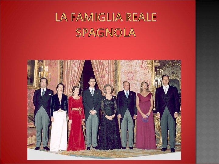 LA FAMIGLIA REALE SPAGNOLA 