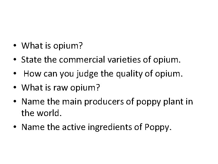 Question Bank 4 Economic BotanyDrug Yielding Plants Dr