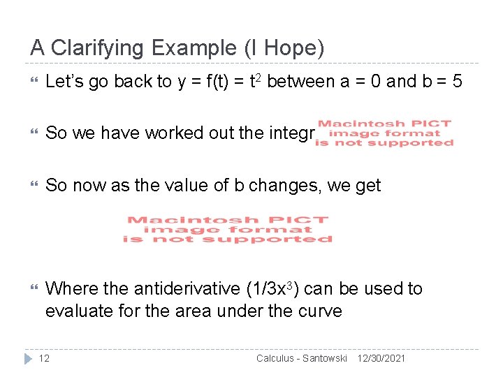 A Clarifying Example (I Hope) Let’s go back to y = f(t) = t