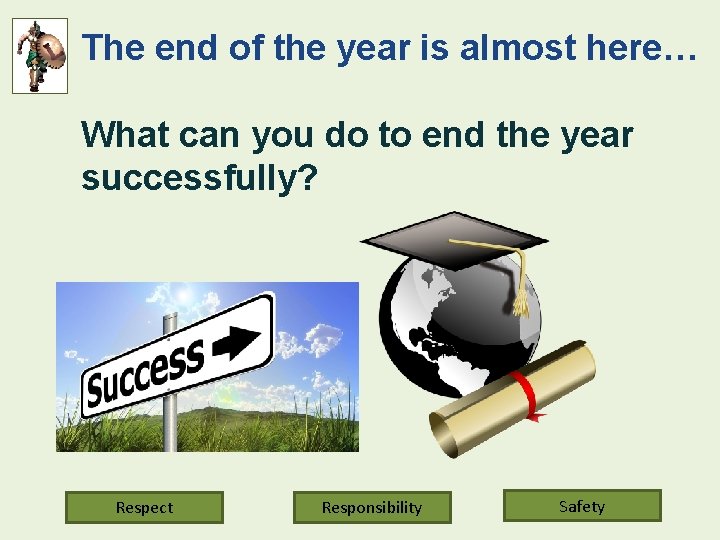 The end of the year is almost here… What can you do to end