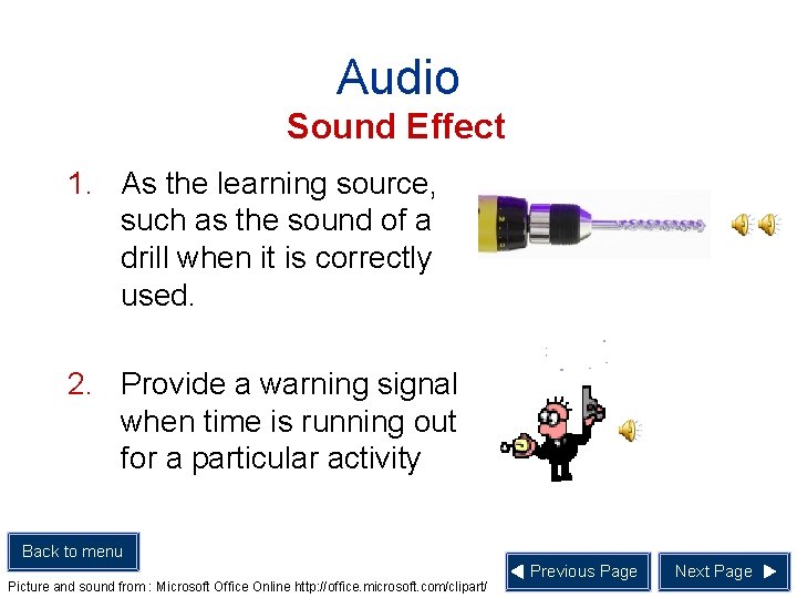 Audio Sound Effect 1. As the learning source, such as the sound of a
