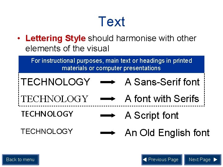 Text • Lettering Style should harmonise with other elements of the visual For instructional