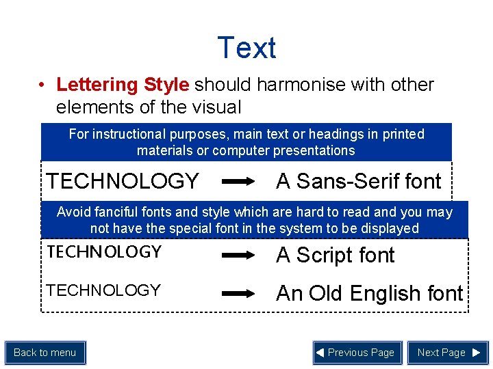 Text • Lettering Style should harmonise with other elements of the visual For instructional