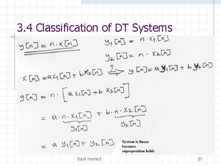 3. 4 Classification of DT Systems Basil Hamed 20 