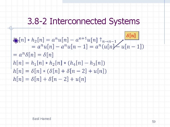 3. 8 -2 Interconnected Systems Basil Hamed 59 