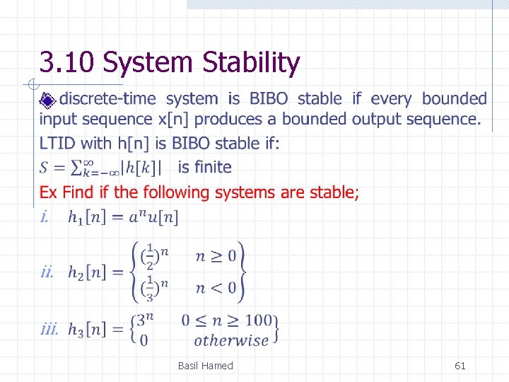 3. 10 System Stability Basil Hamed 61 