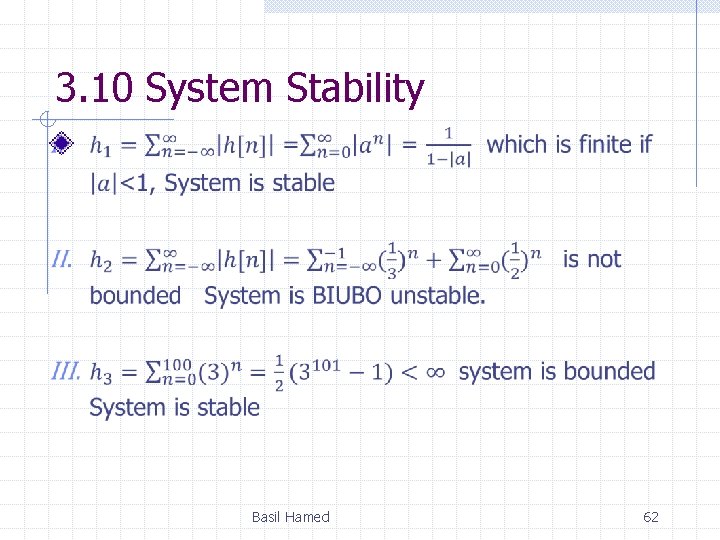 3. 10 System Stability Basil Hamed 62 