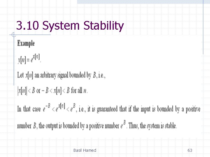 3. 10 System Stability Basil Hamed 63 