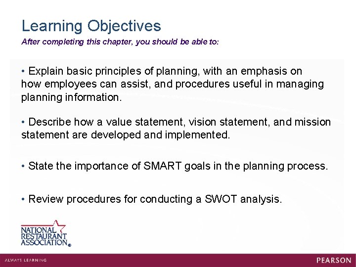 Learning Objectives After completing this chapter, you should be able to: • Explain basic