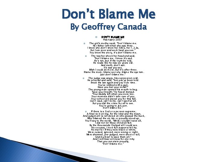 Don’t Blame Me By Geoffrey Canada � DON’T BLAME ME February 2007 The girl’s Don’t Blame Me By Geoffrey Canada � DON’T BLAME ME February 2007 The girl’s