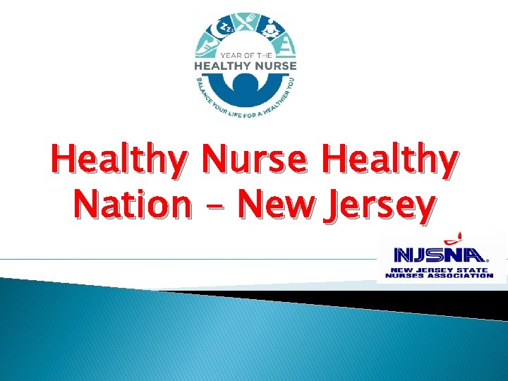 Healthy Nurse Healthy Nation – New Jersey 