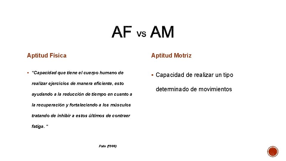 Aptitud Física Aptitud Motriz § “Capacidad que tiene el cuerpo humano de § Capacidad