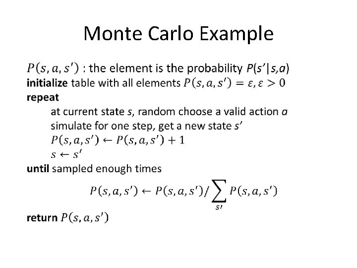 Monte Carlo Example • 