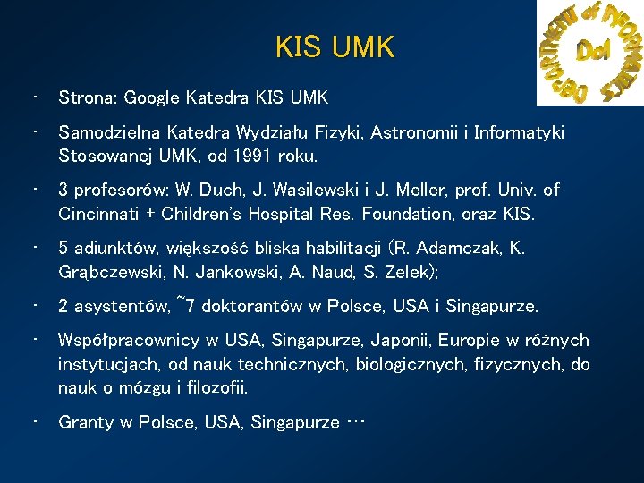 KIS UMK • Strona: Google Katedra KIS UMK • Samodzielna Katedra Wydziału Fizyki, Astronomii