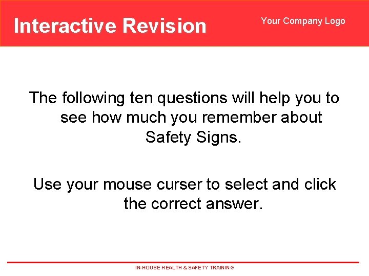 Interactive Revision Your Company Logo The following ten questions will help you to see Interactive Revision Your Company Logo The following ten questions will help you to see