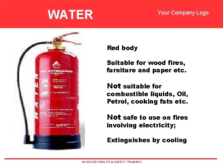 WATER Your Company Logo Red body Water extinguishers Suitable for wood fires, furniture and