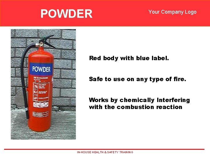 POWDER Your Company Logo Powder extinguishers Red body with blue label. Safe to use