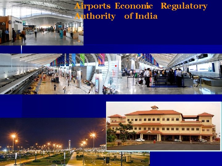 Airports Economic Regulatory Authority of India . 