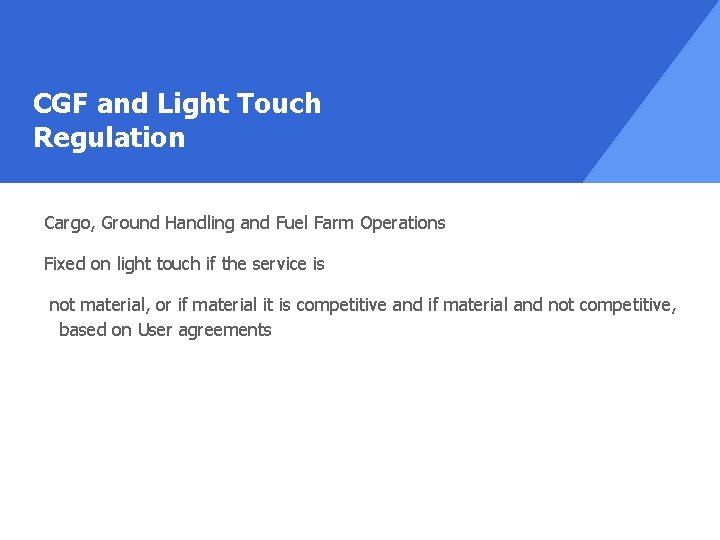 CGF and Light Touch Regulation Cargo, Ground Handling and Fuel Farm Operations Fixed on