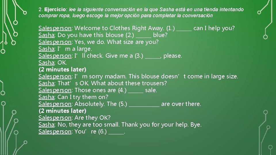2. Ejercicio: lee la siguiente conversación en la que Sasha está en una tienda