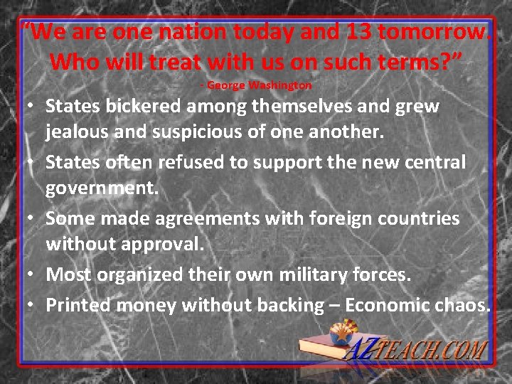 “We are one nation today and 13 tomorrow. Who will treat with us on “We are one nation today and 13 tomorrow. Who will treat with us on