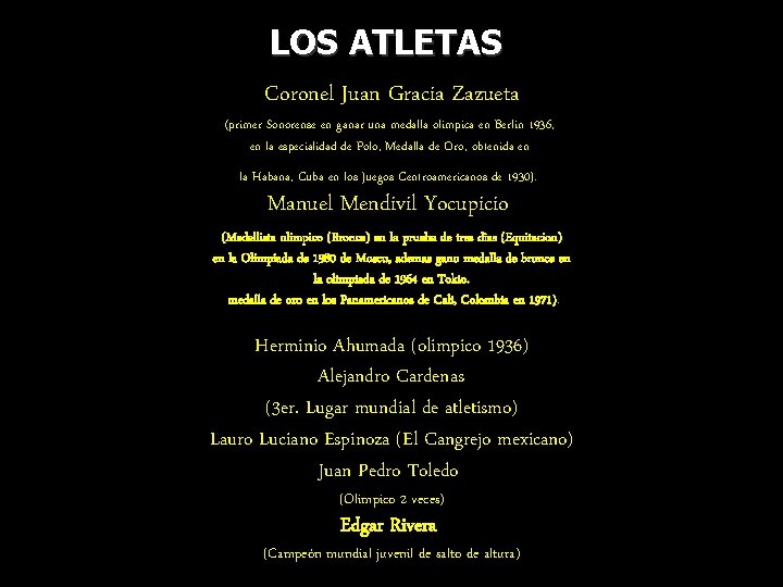 LOS ATLETAS Coronel Juan Gracia Zazueta (primer Sonorense en ganar una medalla olimpica en