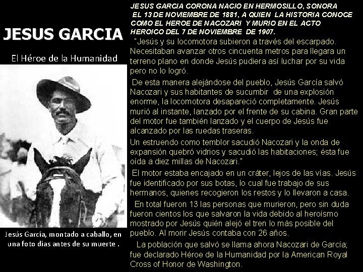 JESUS GARCIA El Héroe de la Humanidad Jesús García, montado a caballo, en una
