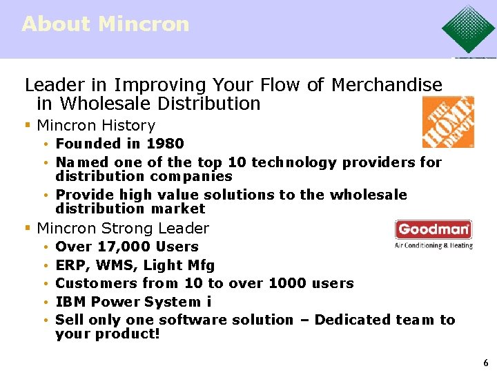 About Mincron Leader in Improving Your Flow of Merchandise in Wholesale Distribution § Mincron