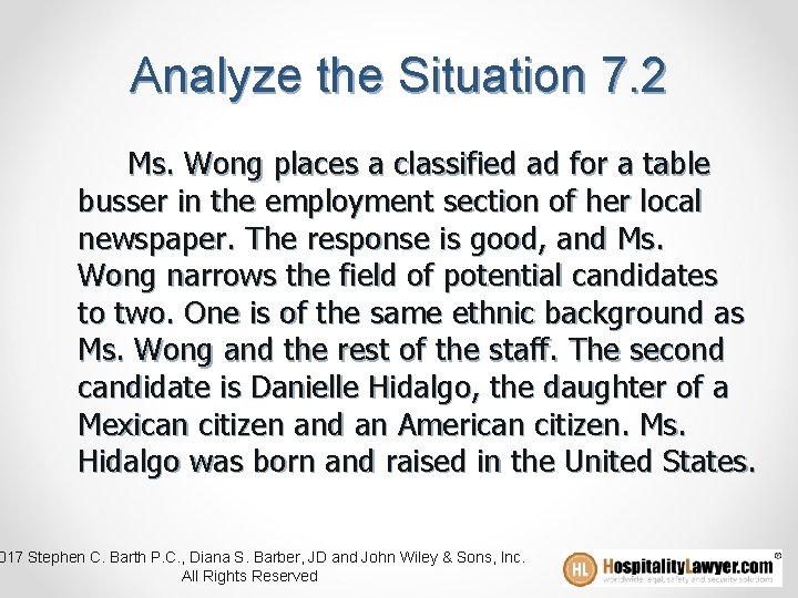 Analyze the Situation 7. 2 Ms. Wong places a classified ad for a table