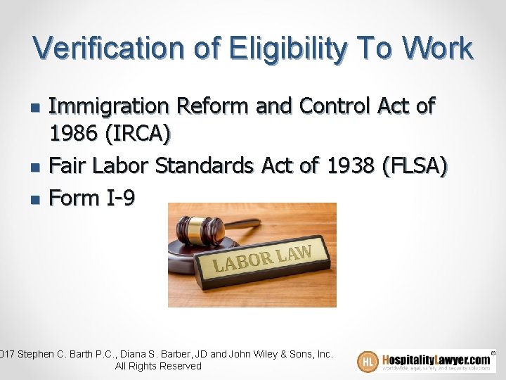 Verification of Eligibility To Work n n n Immigration Reform and Control Act of