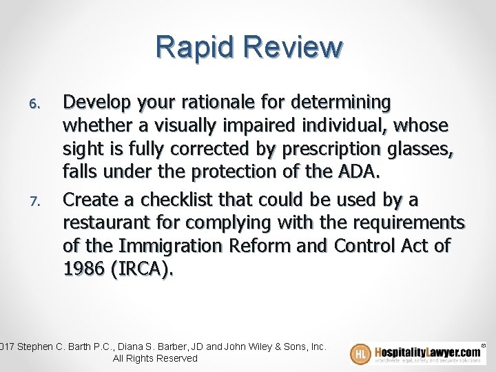 Rapid Review 6. 7. Develop your rationale for determining whether a visually impaired individual,