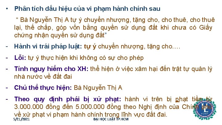  • Phân tích dấu hiệu của vi phạm hành chính sau “ Bà