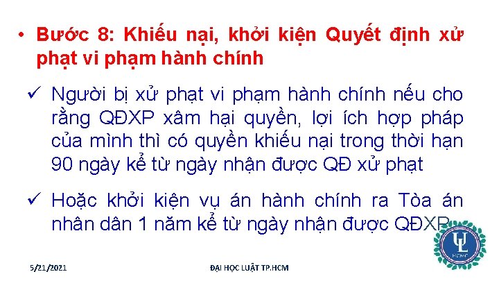  • Bước 8: Khiếu nại, khởi kiện Quyết định xử phạt vi phạm