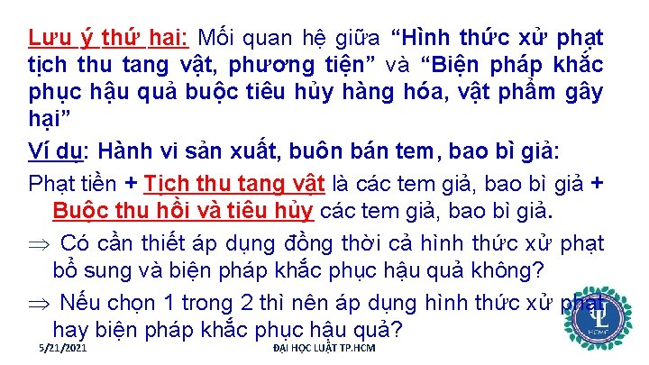 Lưu ý thứ hai: Mối quan hệ giữa “Hình thức xử phạt tịch thu