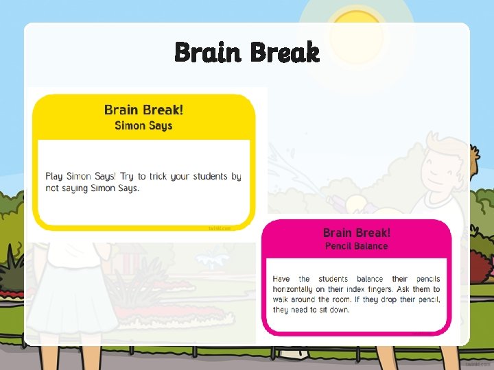 Brain Break 