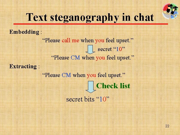 Text steganography in chat Embedding : “Please call me when you feel upset. ”