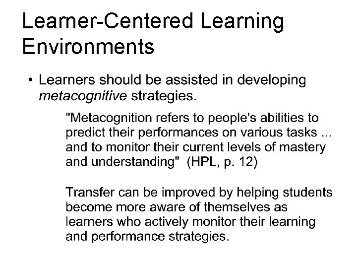 Learner-Centered Learning Environments Learner-Centered Learning Environments