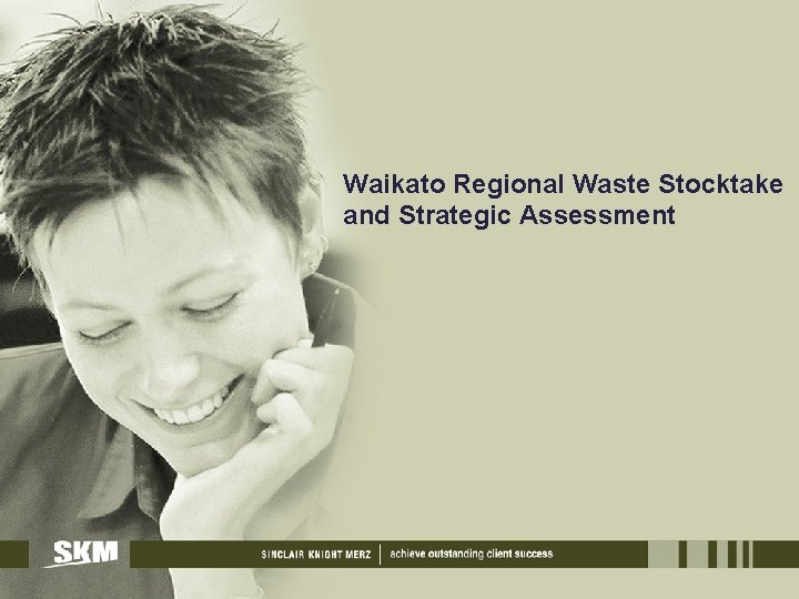 Waikato Regional Waste Stocktake and Strategic Assessment 