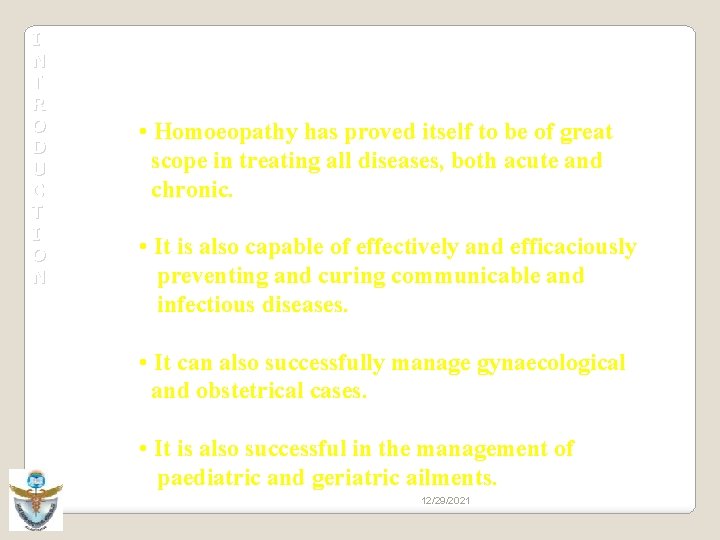 I N T R O D U C T I O N • Homoeopathy