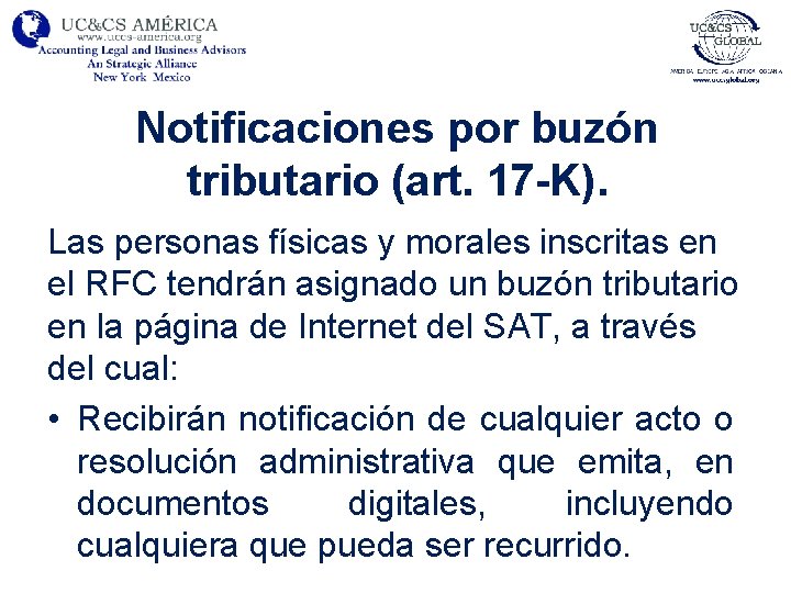 Notificaciones por buzón tributario (art. 17 -K). Las personas físicas y morales inscritas en