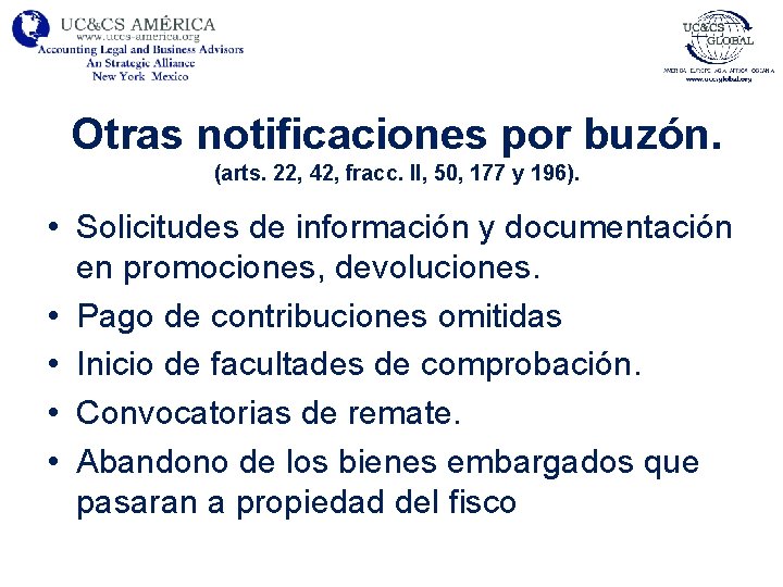 Otras notificaciones por buzón. (arts. 22, 42, fracc. II, 50, 177 y 196). •