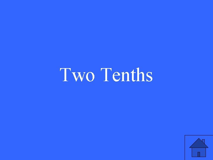 Two Tenths 