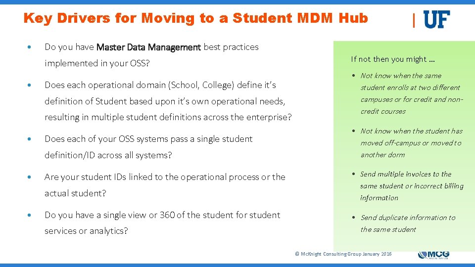 Key Drivers for Moving to a Student MDM Hub • Do you have Master