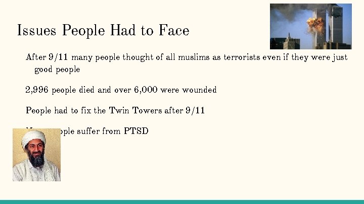 Issues People Had to Face After 9/11 many people thought of all muslims as