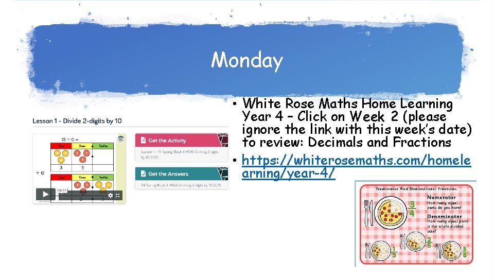 Monday • White Rose Maths Home Learning Year 4 – Click on Week 2