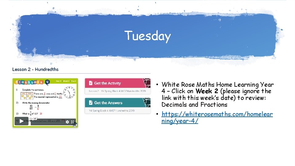 Tuesday • White Rose Maths Home Learning Year 4 – Click on Week 2