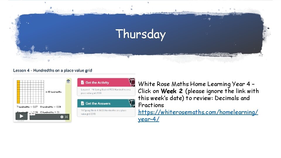 Thursday White Rose Maths Home Learning Year 4 – Click on Week 2 (please