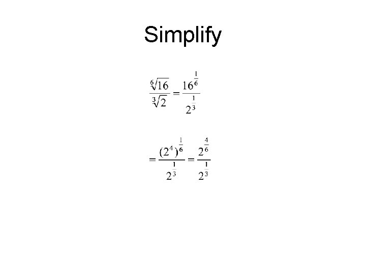 Simplify 
