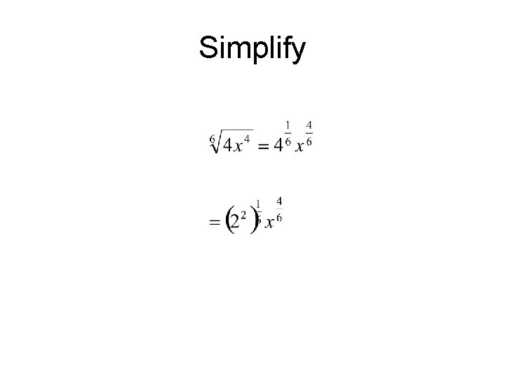 Simplify 